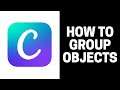 How to Group Objects in Canva