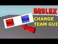 How To Make A Team Change GUI on Roblox