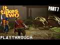 It Takes Two - Playthrough Part 7 💕 PC gameplay