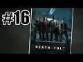 Left 4 Dead 2: Cả Team Thoát Nạn | #16