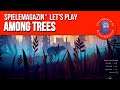 🌲 Lets Play Among Trees Deutsch | Tag 3: Hilfe, ein Bär! (Gameplay/1080p/60fps)
