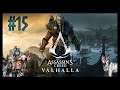 Let's play Assassin's Creed Valhalla | Delusions of Grandeur! | Part 15