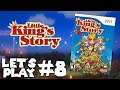 Let's Play: Little King's Story on Nintendo Wii (Part 8)