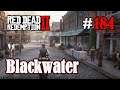 Let's Play Red Dead Redemption 2 #184: Blackwater [Frei] (Slow-, Long- & Roleplay)