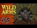 Let's Play Wild ARMs |05| Lolithia's Guardian