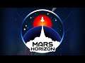 Mars Horizon | Вокруг Марса | #4