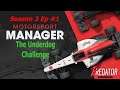 Motorsport Manager - The Underdog Challenge Season 3 - Episode 1