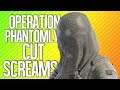 OPERATION PHANTOMLY CUT SCREAMS | Rainbow Six Siege