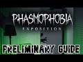 Preliminary Guide for Exposition Patch - Phasmophobia