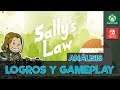 SALLYS LAW - ANALISIS: Logros y Gameplay [XBOX ONE/SWITCH]