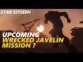 STAR CITIZEN - Is a Javelin Wreck Mission coming? ISC Review