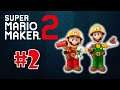 WHAT HAPPENED - Super Mario Maker 2