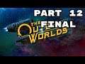 The Outer Worlds (2019) Full Playthrough - Part 12 (Final)