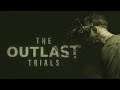 The Outlast Trials - Ужасы, Выживание