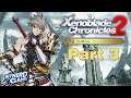Xenoblade Chronicles 2: Torna - The Golden Country Part 3 | Return to Torna (Classic Stream)