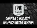 (Acabou)Confira os jogos grátis na Epic Games até 25/06/2020