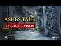 Ashes Talk: True to the Vision [Ashes of Creation]