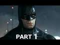 BATMAN ARKHAM KNIGHT Walkthrough Gameplay Part 1 - INTRO