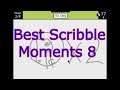 Best Scribble Moments Episode 8