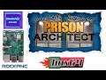 BOX64 TEST : Prison Architect (Linux 64 bit game) on RK3399 ROCKPI4C