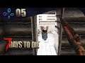 Chien ! - 7 DAYS TO DIE Alpha 18 #05