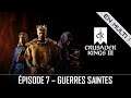 Crusader Kings 3 | FR - MULTI | 7 - Guerres saintes