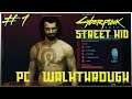 Cyberpunk 2077 Gameplay Walkthrough Episode 1- Street Kid [ PC ] Hardest Difficulty