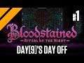 Day[9]'s Day Off - Bloodstained: Ritual of the Night P1