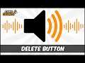 Delete Button Sound Effect