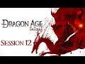 Dragon Age: Origins Live - Session #12