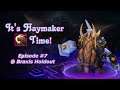 Heroes Day : It's Haymaker Time! Ep. 7 @Braxis holdout