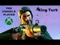 King Turk - Fortnite Pro Xbox One Console Player