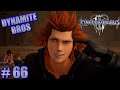 Kingdom Hearts III: No One Axes Axel - PART 66 - Dynamite Bros