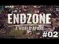 Let's Play ENDZONE - A World Apart | Survival Colony Builder | Ep. 02!