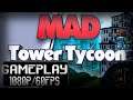 Mad Tower Tycoon - Simulation, Strategy, Management, Building pc Gameplay.