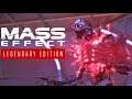 Mass Effect Legendary Edition Part 12