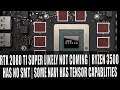RTX 2080 Ti Super Not Happening ? Ryzen 5 3500 Has no SMT | Some Navi Has Tensor Like Capabilities