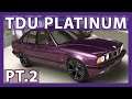 Saving Up For and Buying a Second Car | Test Drive Unlimited Platinum PT.2