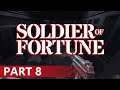 Soldier of Fortune - A Let's Play, Part 8