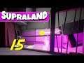 Supraland - Let's Play Ep 15 - MAGNETIC PERSONALITY