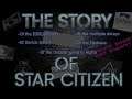 The Story Of Star Citizen - BTC Video Essay
