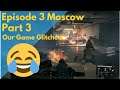 World war z Episode 3 Moscow part 2 (WWZ) The Game Glitched :(