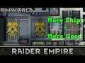 [78] More Ships = More Good | RimWorld 1.0 Raider Empire