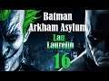 Batman: Arkham Asylum слепое женское прохождение ч.16: Финал
