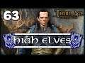 BATTLING THROUGH ENEDWAITH! Third Age Total War: Divide & Conquer 4.5 - High Elves Campaign #63