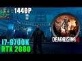 Dead Rising 4 RTX 2080 & 9700K@4.6GHz | Max Settings 1440P