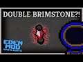 DOUBLE BRIMSTONE ITEM! | Binding of Isaac: Afterbirth+ Eden Mod Spotlights