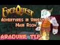 EverQuest Aradune TLP : Unrest Main Room Adventures 2020