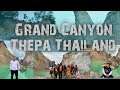Grand Canyon Thepa Thailand