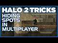 Halo 2 Tricks: MCC - Hiding Spots in Multiplayer